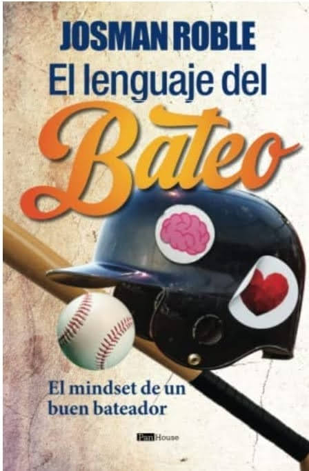 JOSMAN ROBLE: Libro "El lenguaje del Bateo"